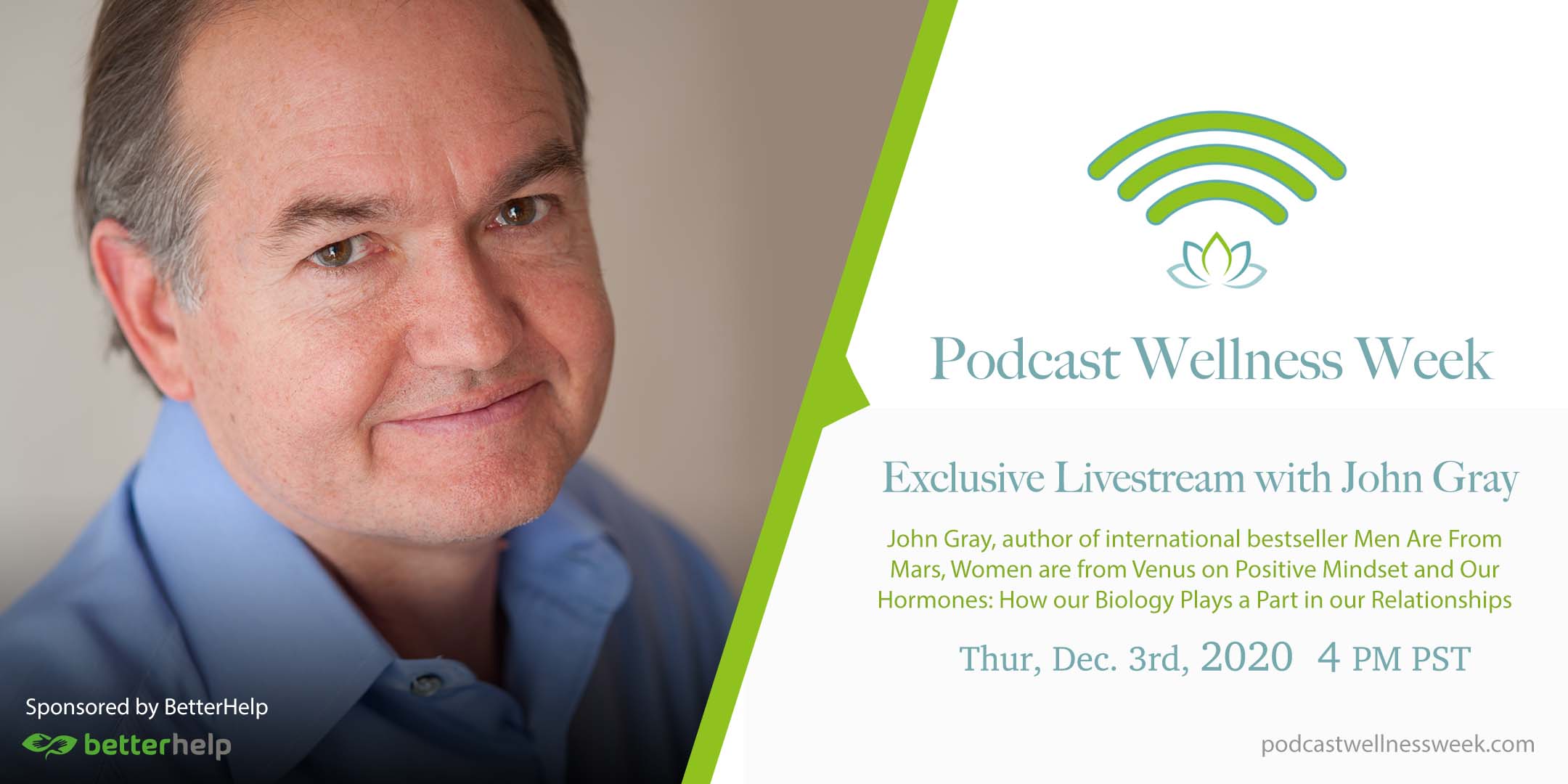 Exclusive Daily Livestream: John Gray on Positive Mindset and Our Hormones: How Our Biology Plays a Part in our Relationships