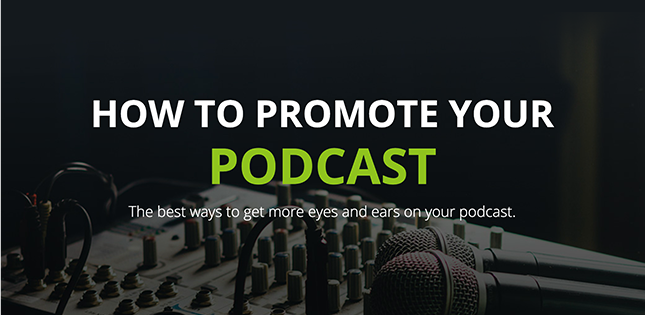 How to promote a podcast